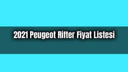 2021 Peugeot Rifter Fırsat Araçları Kampanyalı Fiyatı