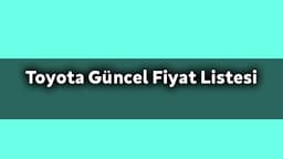 Toyota Güncel Fiyat Listesi Aralık 2020
