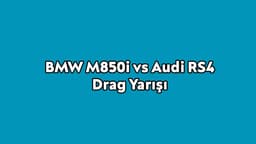 Bmw M850I Vs Audi Rs4 Drag Yarışı