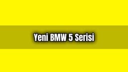 Yeni Bmw 5 Serisi Hangi Özelliklere Sahip
