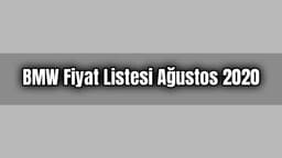 Bmw Fiyat Listesi Ağustos 2020
