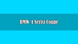 Yeni Bmw 4 Serisi Coupe Fiyatı ve Özellikleri Açıklandı