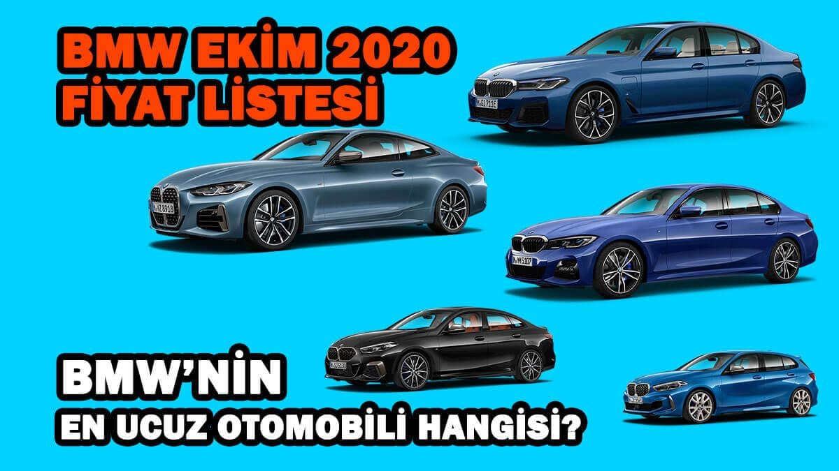 Bmw Ekim 2020 Fiyat Listesi Bmw’nin En Ucuz Otomobili?