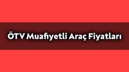 Engelliler İçin Ötv Muafiyetli Araç Fiyatları - Kasım 2020