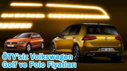 Ötv’siz Volkswagen Golf ve Polo Fiyat Listesi Kasım 2020
