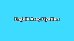 2021 Fiat Engelli Araç Fiyat Listesi