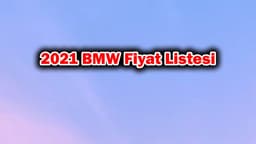 2021 Bmw Fiyat Listesi, Sıfır Bmw Modelleri Fiyatları
