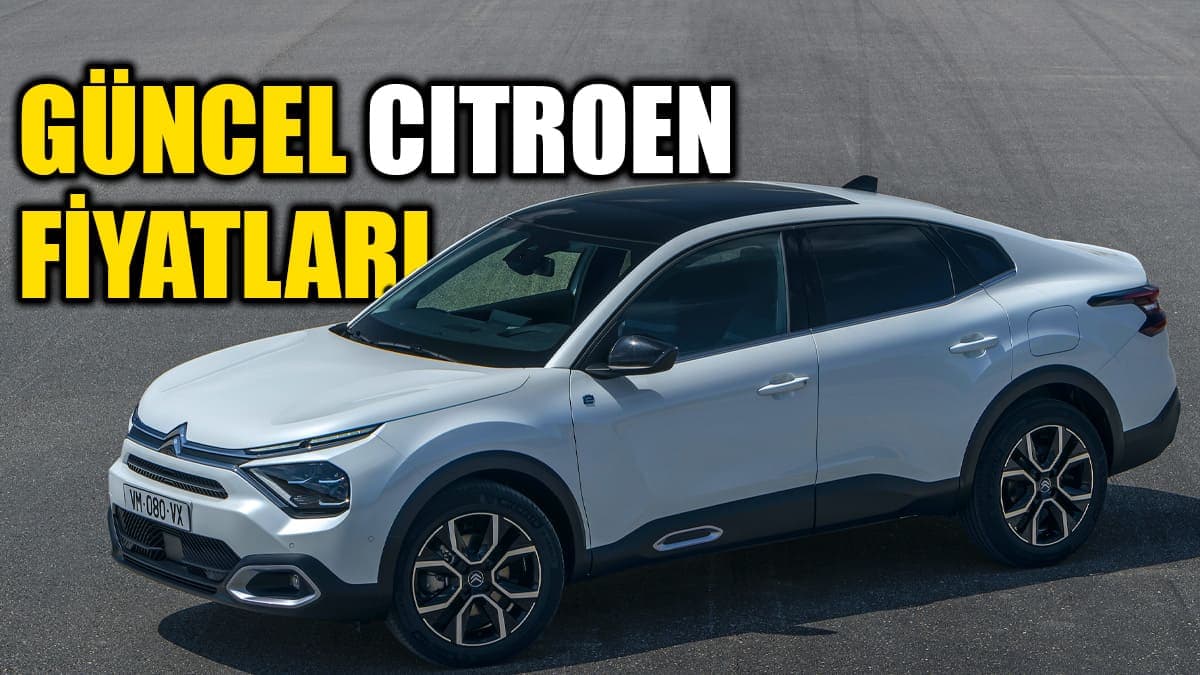 Citroen Aralık 2023 Fiyat Listesi: Türkiye’de Satılan Citroen Modelleri