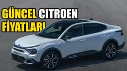 Citroen Aralık 2023 Fiyat Listesi: Türkiye'de Satılan Citroen Modelleri