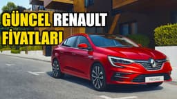 Renault Aralık 2023 Fiyat Listesi: Türkiye'de Satılan Renault Modelleri