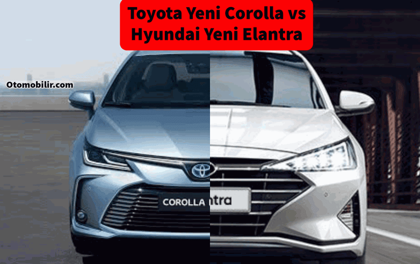 Yeni Hyundai Elantra ve Yeni Toyota Corolla Karşılaştırması