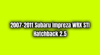 2007-2011 Subaru Impreza Wrx Sti Hatchback 2.5