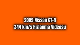 2009 Nissan Gt-R 344 Km/S Hızlanma Videosu