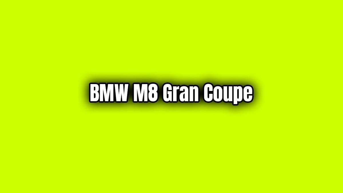 Bmw M8 Gran Coupe Los Angeles Otomobil Fuarı’nda Tanıtılacak