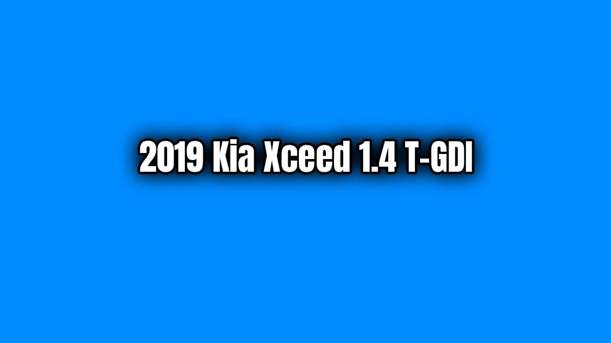 2019 Kia Xceed 1.4 T-Gdi Teknik Özellikleri