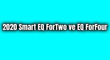 2020 Smart Eq Fortwo ve Eq Forfour Detayları Belli Oldu