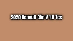 2020 Renault Clio V 1.0 Tce Teknik Özellikleri