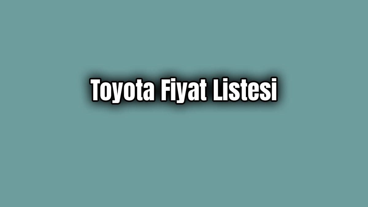Toyota Fiyat Listesi Aralık 2019