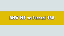 Bmw M5 ve Ferrari 488 Pista Yarışının Kazananı Kim Olur?