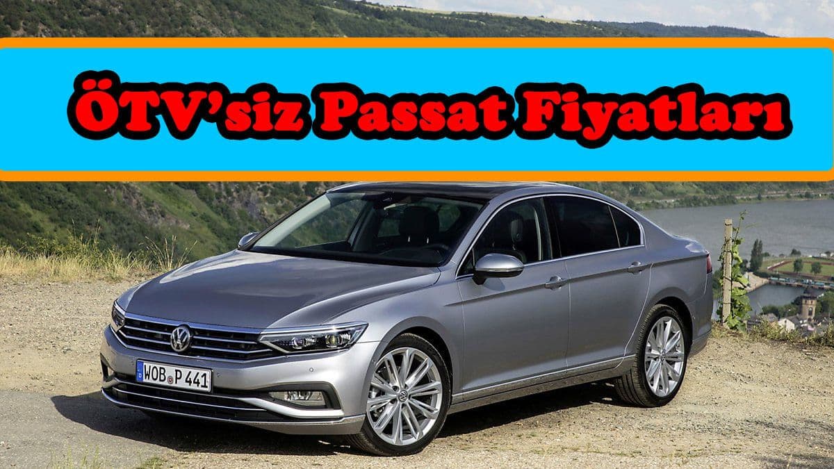 Ötv’siz Volkswagen Passat Ekim 2020 Fiyat Listesi