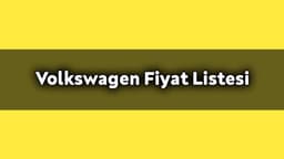 Volkswagen Modelleri Kasım 2020 Fiyat Listesi!