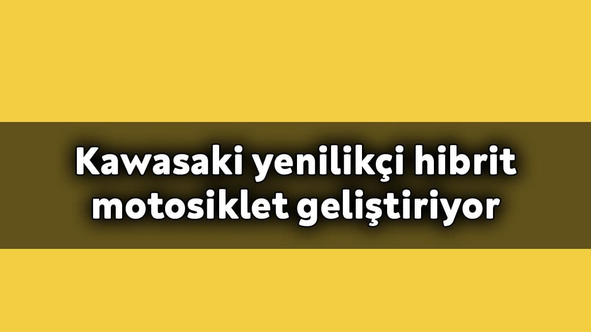Kawasaki Yenilikçi Hibrit Motosiklet Geliştiriyor