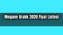 Renault Megane Aralık 2020 Fiyat Listesi