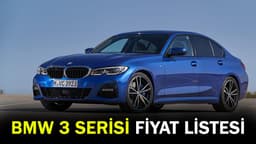 2021 Sıfır Bmw 3 Serisi Fiyat Listesi ve Modelleri