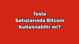 Tesla Satışlarında Bitcoin Kullanılabilir Mi?