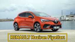 Renault Haziran 2021 Fiyat Listesi