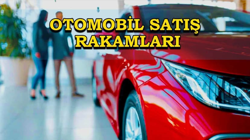 Otomobil Satışları Ocak-Şubat Döneminde Düştü