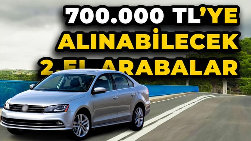 Video: 700 Bin Tl'ye Alınabilecek İkinci El Arabalar!