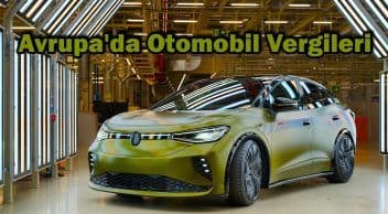 Avrupa’da Otomobil Vergi (Kdv) Oranlarındaki Farklar: En Yüksek Otomobil Vergisi