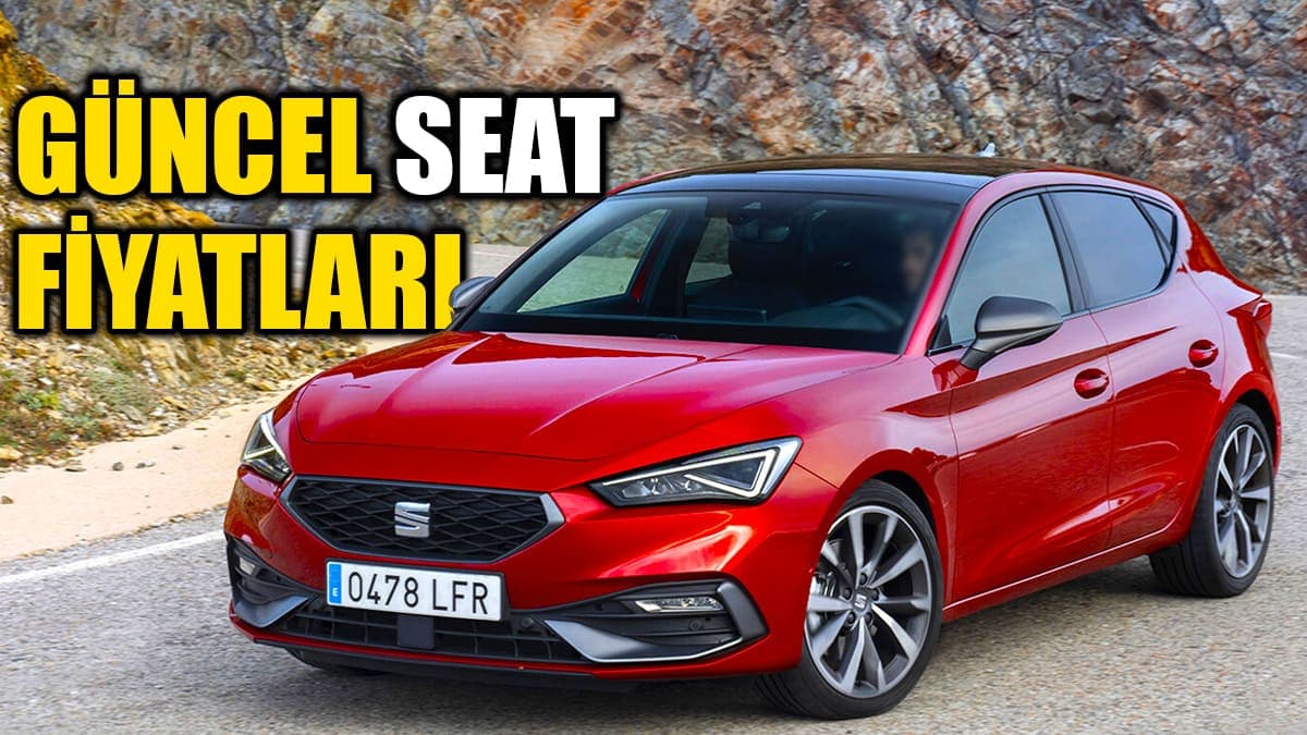 Seat Aralık 2023 Fiyat Listesi: Türkiye’de Satılan Seat Modelleri
