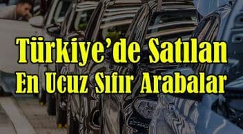 Türkiye’de Satılan En Ucuz Otomobiller: Mart 2024