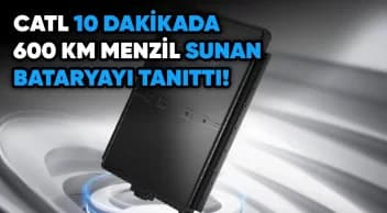 Catl’ın 10 Dakikada 600 Km Menzil Sunan Bataryası