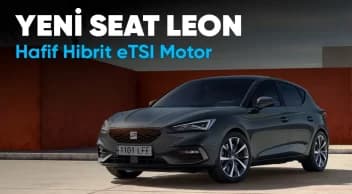 Yenilenen Seat Leon ve Yeni Motor Seçenekleri