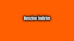 Son Dakika: Benzine İndirim Geldi