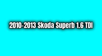 2010-2013 Skoda Superb 1.6 Tdi Özellikleri