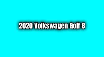 2020 Volkswagen Golf 8 Ortaya Çıktı
