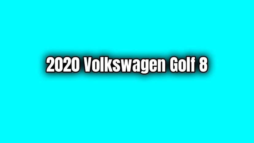 2020 Model Volkswagen Golf 8 1.5 Tsi Teknik Özellikleri Açıklandı