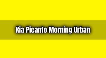 Makyajlı Kia Picanto Morning Urban Tanıtıldı