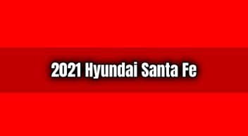 2021 Hyundai Santa Fe Yeni Yüzü