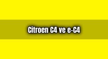 Yeni Citroen C4 ve E-C4 Karşınızda