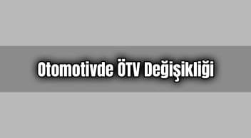 Otomotivde Ötv Değişikliği İçeren Karar Resmi Gazetede Yayımlandı