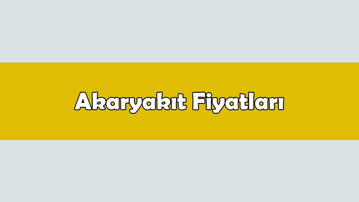 Shell Akaryakıt Fiyatları, Opet ve Petrol Ofisi Satış Fiyatı