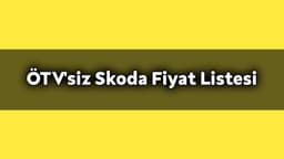 Ötv'siz Skoda Kasım 2020 Fiyat Listesi Açıklandı