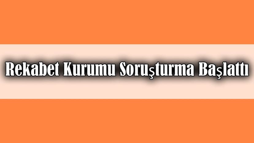 Sahibinden.com’a Rekabet Kurumu Soruşturma Başlattı