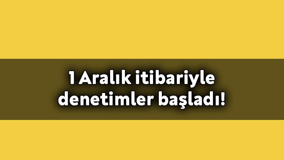 1 Aralık Itibariyle Denetimler Başladı! 776 Lira Ceza Kesilecek