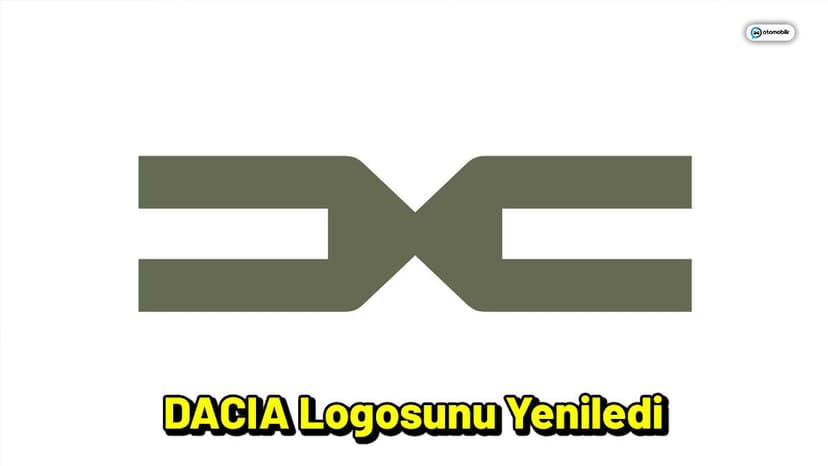 Dacia Logosunu Yeniledi! Araçlarda 2022'De Kullanılacak